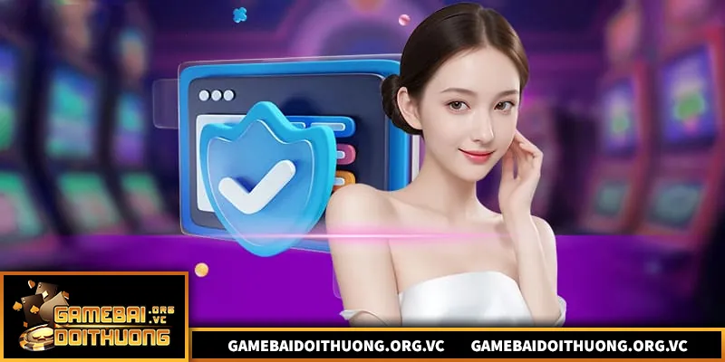 Cổng Game Bài Đổi Thưởng Uy Tín Dành Cho Người Chơi 2026 Hệ thống bảo mật hiện đại